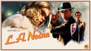 L.A. Noire – Rockstar Games